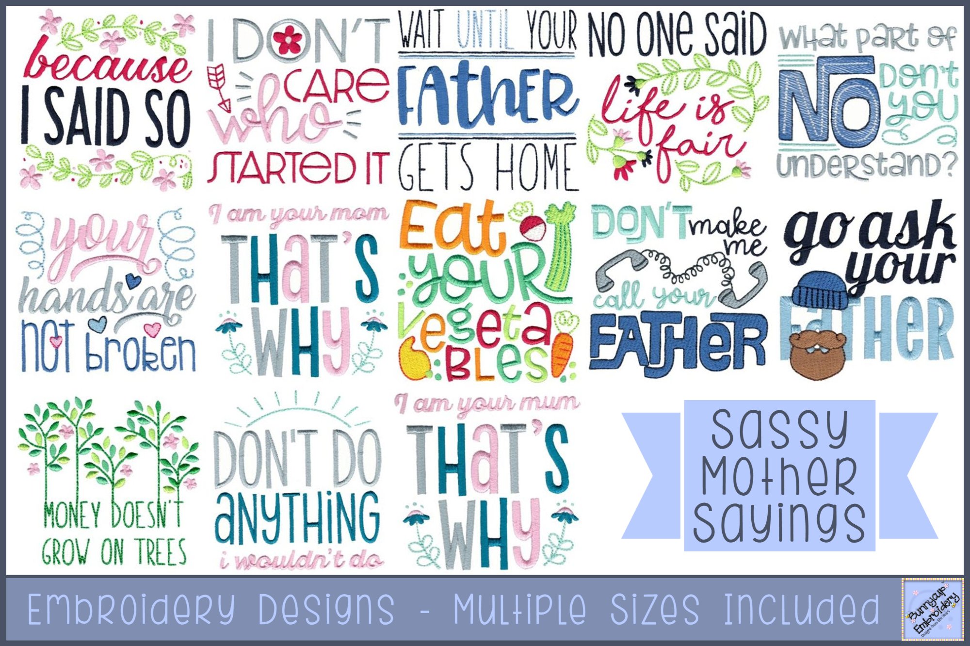 Sassy Mother Sayings Embroidery Designs