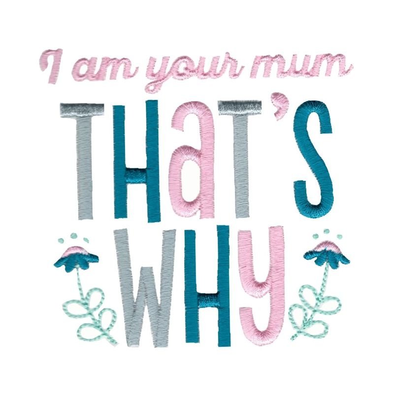 Sassy Mother Sayings Embroidery Designs 2