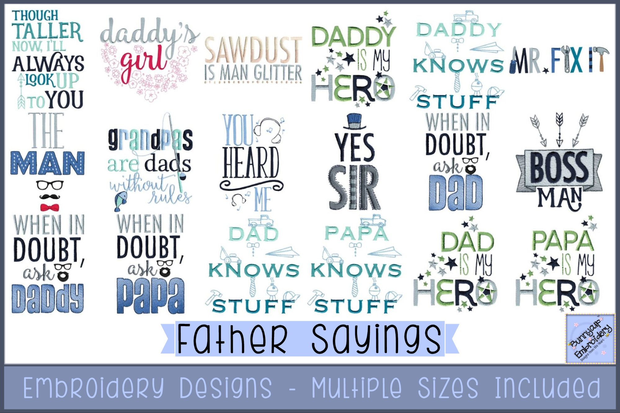 Fathers Sayings - 18 Machine Embroidery Designs